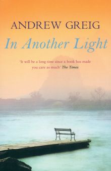 Фото Andrew Greig: In Another Light ISBN: 9780753820070 