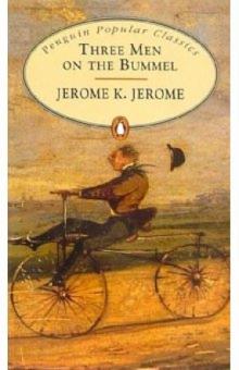 K. Jerome - Three Men on the Bummel обложка книги K. Jerome - Three Men on the Bummel обложка книги