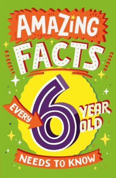 Amazing Facts Every Kid Needs to Know