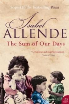 Isabel Allende - The Sum of our Days обложка книги Isabel Allende - The Sum of our Days обложка книги
