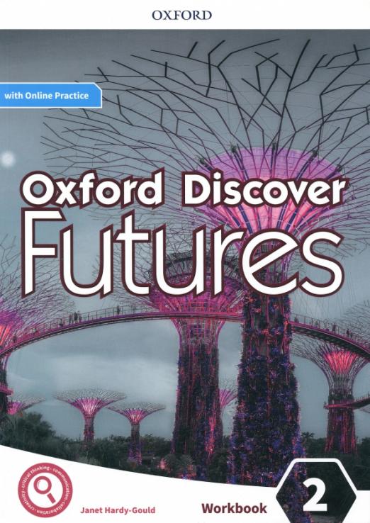 Oxford Discover Futures 2 Workbook + Online Practice / Рабочая тетрадь - 1
