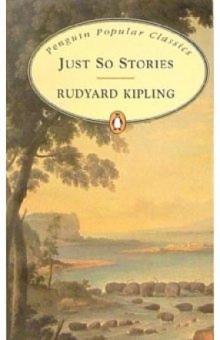 Rudyard Kipling - Just So Stories обложка книги Rudyard Kipling - Just So Stories обложка книги