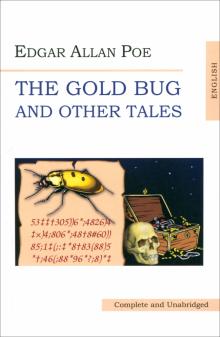 Edgar Poe - The Gold Bug and Other Tales обложка книги Edgar Poe - The Gold Bug and Other Tales обложка книги