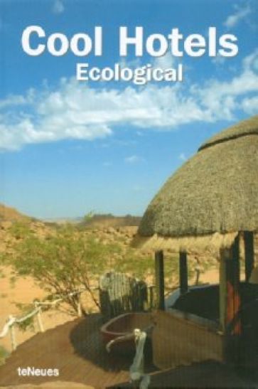 Cool Hotels Ecological обложка книги Cool Hotels Ecological обложка книги