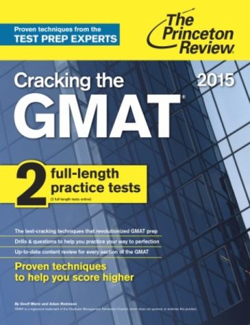 Cracking the GMAT with 2 Computer-Adaptive Practice Tests, 2015 Edition обложка книги Cracking the GMAT with 2 Computer-Adaptive Practice Tests, 2015 Edition обложка книги