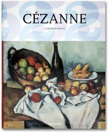 Ulrike Becks-Malorny - Cezanne. 1839-1906. Pioneer of Modernism обложка книги Ulrike Becks-Malorny - Cezanne. 1839-1906. Pioneer of Modernism обложка книги