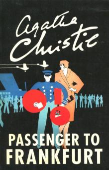Agatha Christie - Passenger to Frankfurt обложка книги Agatha Christie - Passenger to Frankfurt обложка книги