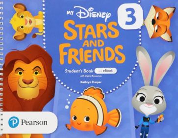 My Disney Stars and Friends. Level 3. Student's Book with eBook and Digital Resources