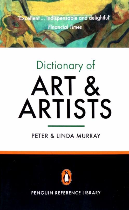 The Penguin Dictionary of Art and Artists - 1