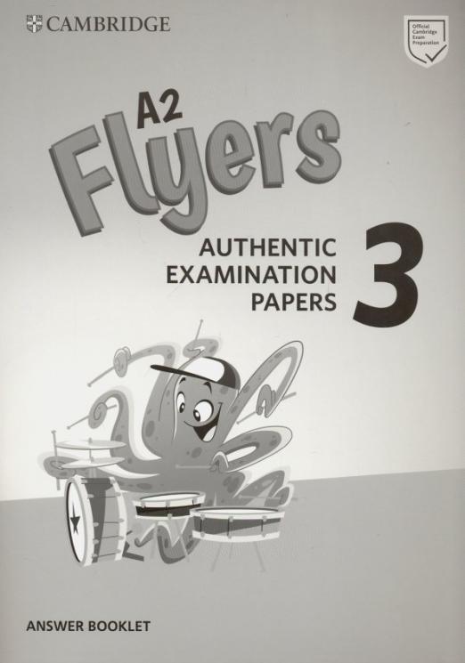 Flyers 3 Authentic Examination papers Answer Booklet Ответы - 1