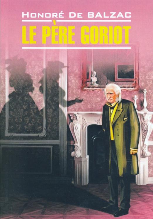 Le Pere Goriot - 1
