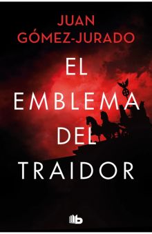 Фото Juan Gomez-Jurado: El emblema del traidor ISBN: 9788413145631 