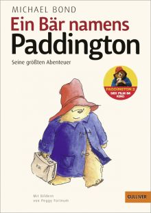 Фото Michael Bond: Ein Bär namens Paddington. Seine größten Abenteuer ISBN: 9783407749031 