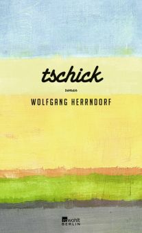 Фото Wolfgang Herrndorf: Tschick ISBN: 9783737101004 
