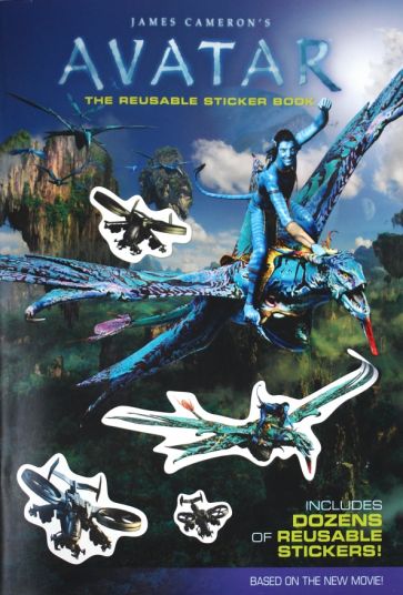 Lucy Rosen - James Cameron's Avatar: The Reusable Sticker Book обложка книги Lucy Rosen - James Cameron's Avatar: The Reusable Sticker Book обложка книги