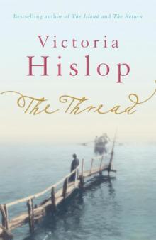 Victoria Hislop - The Thread обложка книги Victoria Hislop - The Thread обложка книги
