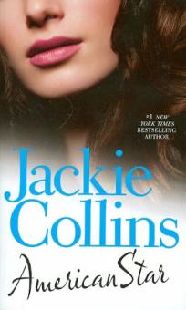 Jackie Collins - American Star обложка книги Jackie Collins - American Star обложка книги