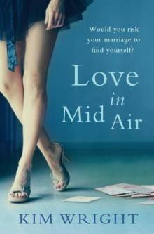 Kim Wright - Love in Mid Air обложка книги Kim Wright - Love in Mid Air обложка книги