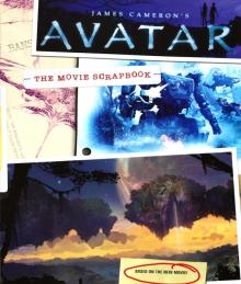 Wilhelm, Mathison - James Cameron's Avatar: The Movie Scrapbook обложка книги Wilhelm, Mathison - James Cameron's Avatar: The Movie Scrapbook обложка книги