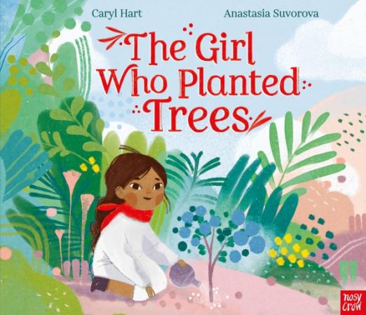 The Girl Who Planted Trees - 1