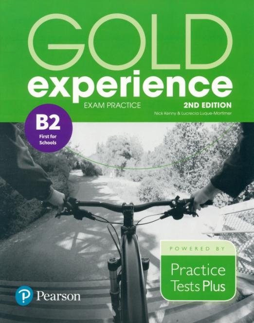 Gold Experience (2nd Edition) B2 First For School Practice Tests Plus Exam Practice / Пособие для подготовки к экзамену - 1