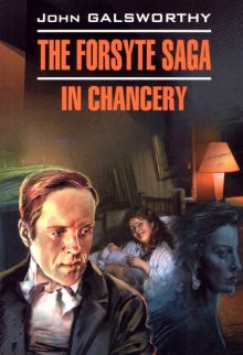The forsyte saga. In Chancery