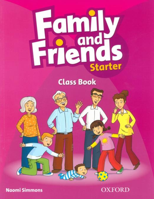 Family and Friends Starter Class Book  Учебник - 1
