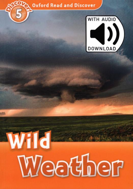 Oxford Read and Discover. Level 5. Wild Weather Audio Pack - 1