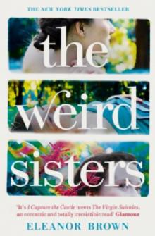 Eleanor Brown - The Weird Sisters обложка книги Eleanor Brown - The Weird Sisters обложка книги