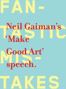 Фото Neil Gaiman: Make Good Art ISBN: 9781472207937 