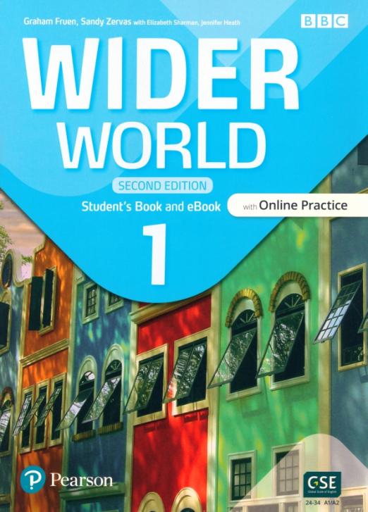 Wider World (Second Edition) 1 Student's Book and eBook with Online Practice and App / Учебник с электронной версией и онлайн кодом - 1