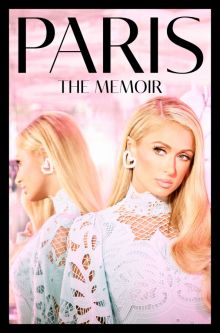 Фото Paris Hilton: Paris. The Memoir ISBN: 9780008524463 