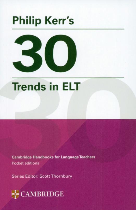 Philip Kerrs 30 Trends in ELT - 1