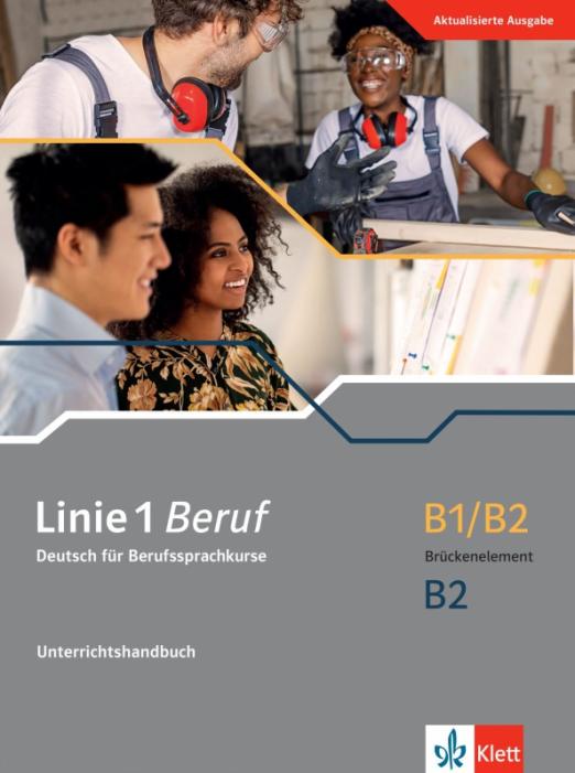 Linie 1 Beruf B1/B2 Brückenelement und B2 Unterrichtshandbuch / Книга для учителя - 1