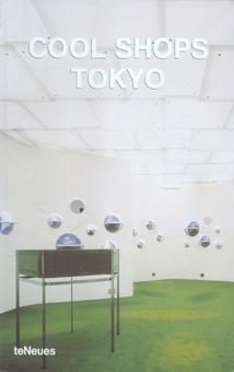 Cool Shops Tokyo обложка книги Cool Shops Tokyo обложка книги