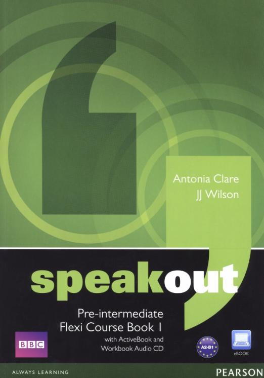 Students book audio. Speak out pre-Intermediate Audio 2.3. , JJ Wilson Speakout Intermediate. Speakout bbc book English Intermediate. Уровень pre Intermediate Speakout.