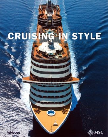 Michael Benis - Cruising in Style. MSC Crociere обложка книги Michael Benis - Cruising in Style. MSC Crociere обложка книги