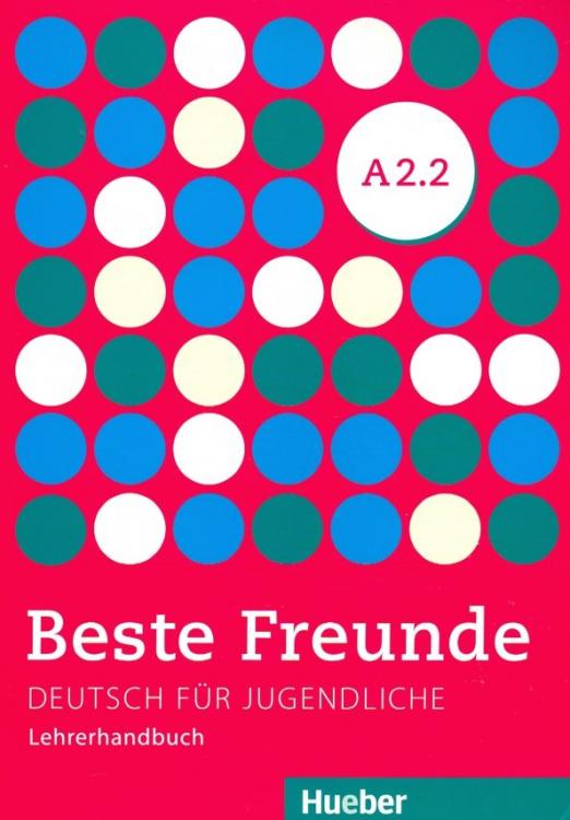 Beste Freunde A2.2 Lehrerhandbuch / Книга для учителя - 1