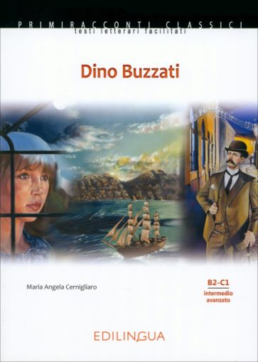 Dino Buzzati. Livello intermedio-avanzato. B2, C1
