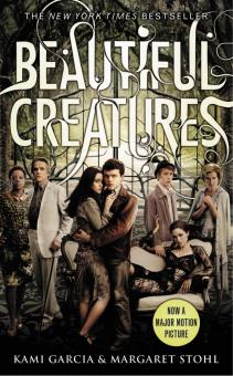 Garcia, Stohl - Beautiful Creatures Film Tie-In обложка книги Garcia, Stohl - Beautiful Creatures Film Tie-In обложка книги