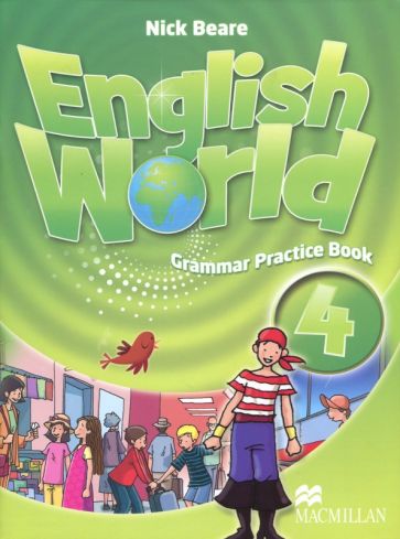English World. Level 4. Grammar Practice Book